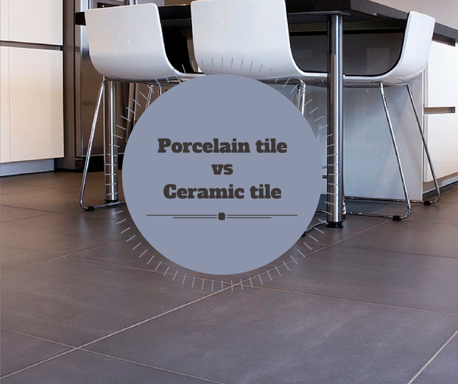 Porcelain Tile vs. Ceramic Tile