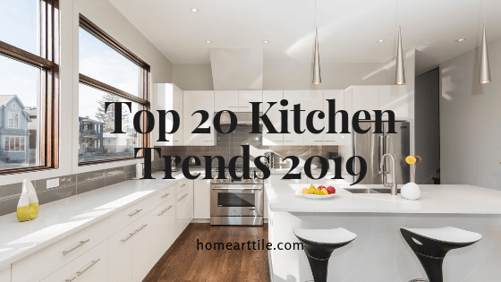 Kitchen Trends 2019
