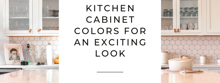 Kitchen Cabinet Colors For A Transforming Exciting New Look