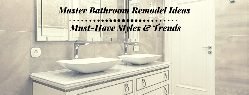 Master Bathroom Remodel Ideas